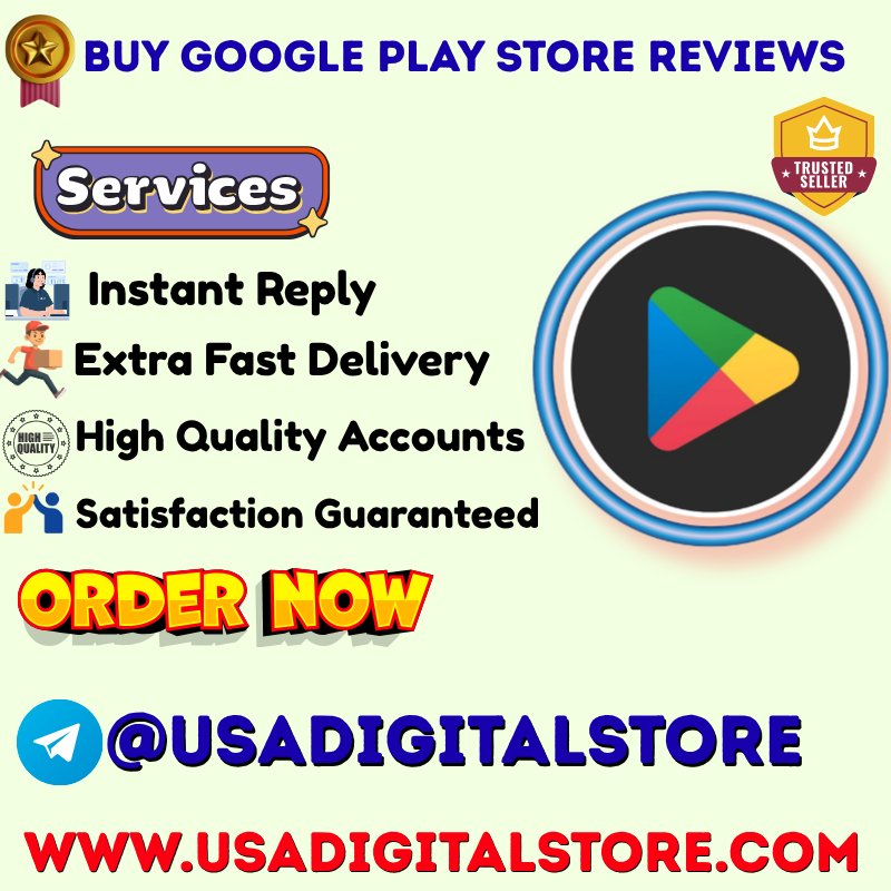 Buy Google Play Store Reviews Buy Google Play Store Reviews