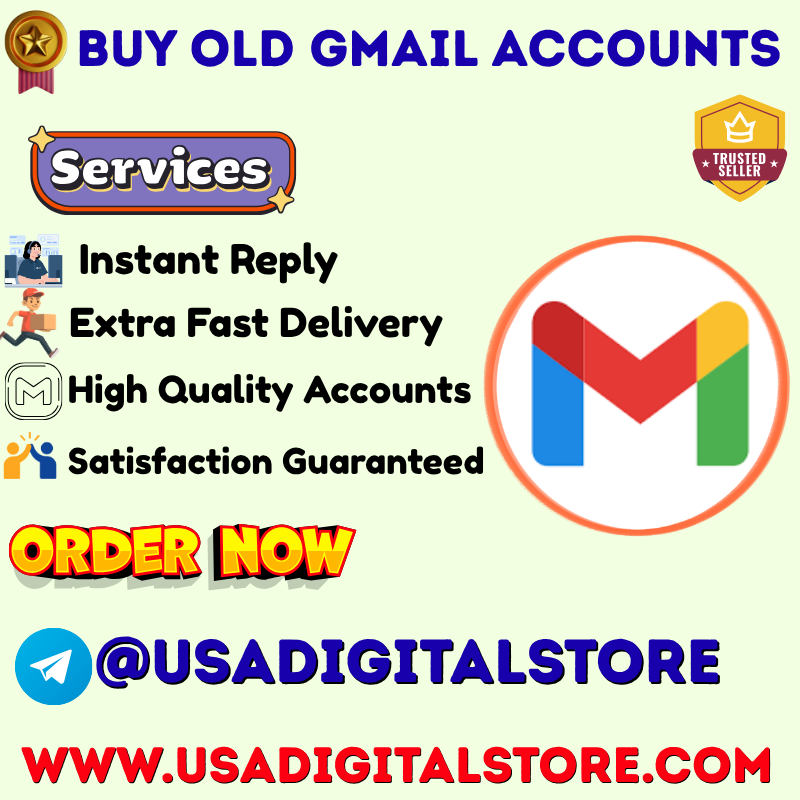 Buy Old Gmail Accounts Buy Old Gmail Accounts